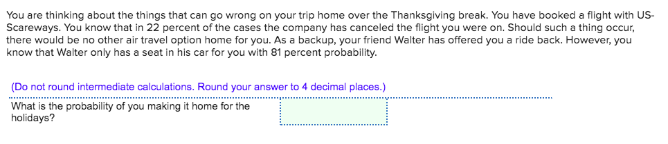 You are thinking about the things that can go