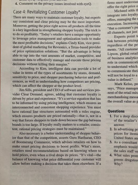 4. Comment on the privacy issues involved with