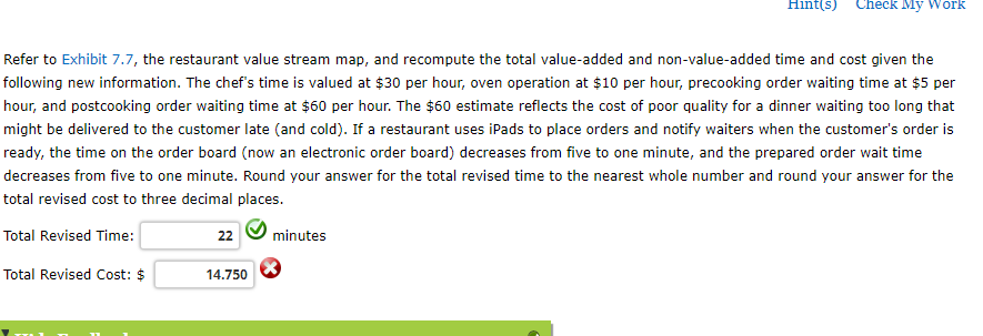 Refer to Exhibit 7.7, the restaurant value stream