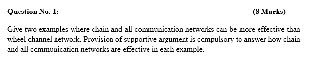 Question No. 1: (8 Marks) Give two examples where