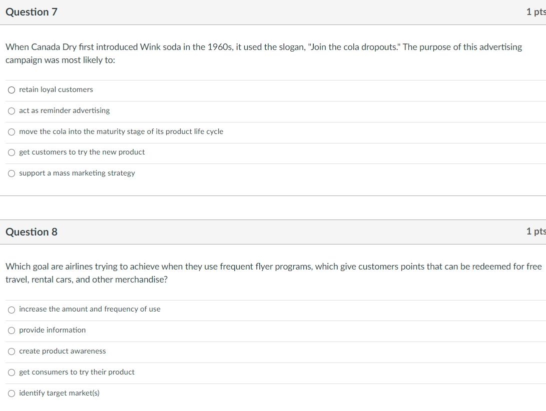 Question 7 1 pts When Canada Dry first introduced