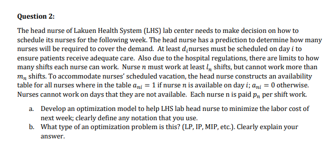 Please show all work and explain the constraints