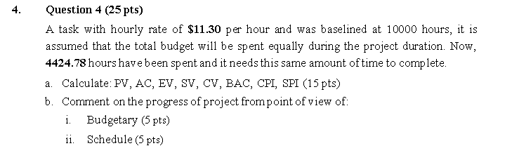 4. Question 4 (25 pts) A task with hourly rate of