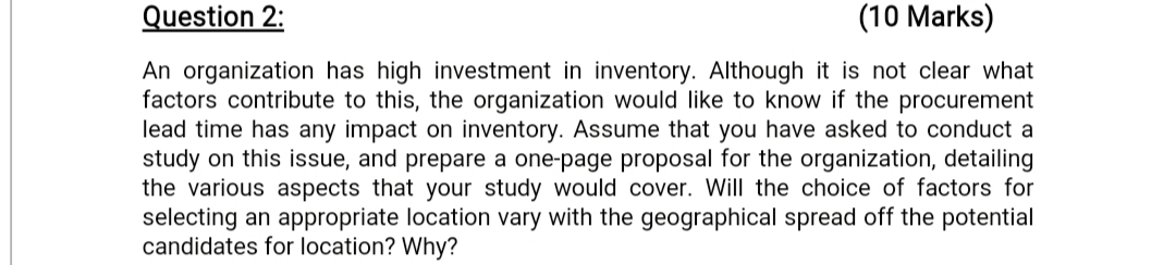 answer me fast please Question 2: (10 Marks) An