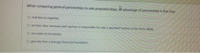 When comparing general partnerships to sole