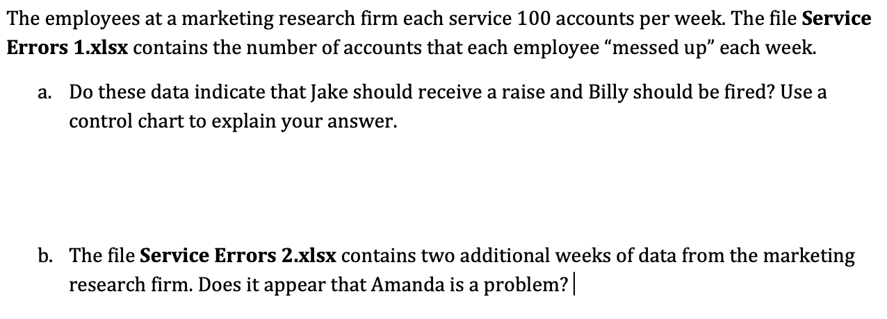 Please answer a. and b. and show work Week 1