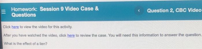 < Homework: Session 9 Video Case & Questions