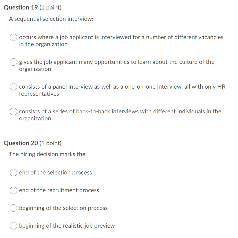 HRM Question 19 (1 point) A sequential selection