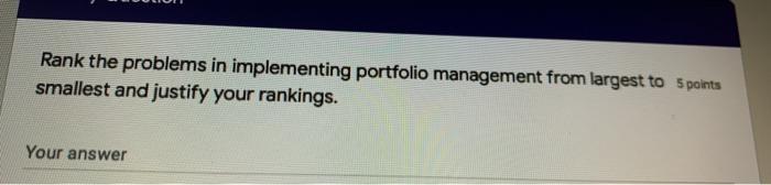Rank the problems in implementing portfolio