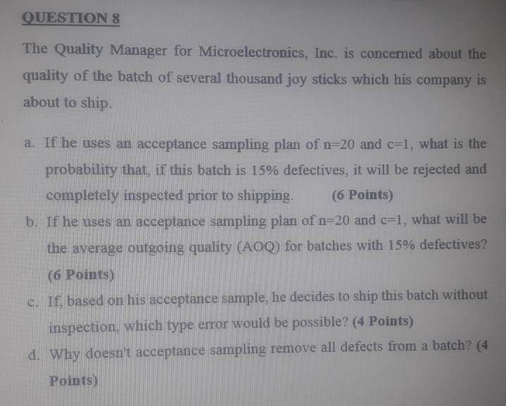 QUESTIONS The Quality Manager for