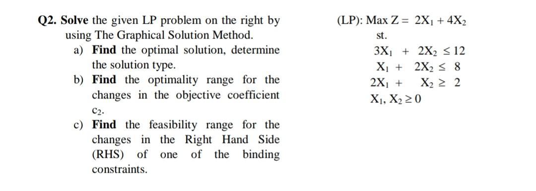 Please solve it by hand writing. Q2. Solve the