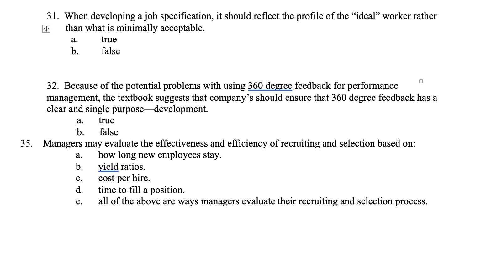 31. When developing a job specification, it