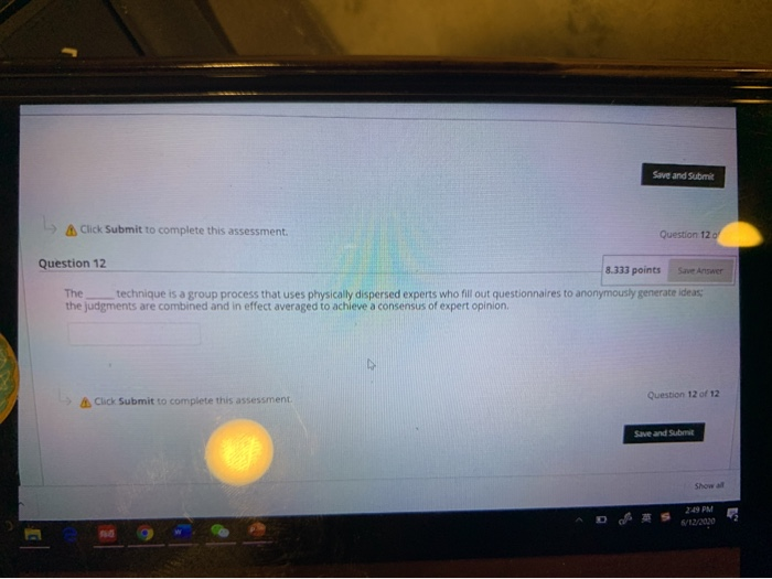 how to answer them Save and Submit Click Submit