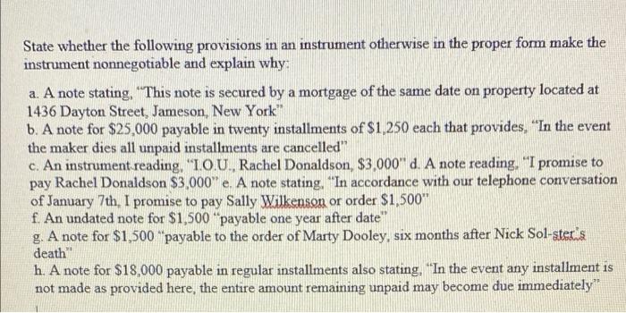 State whether the following provisions in an