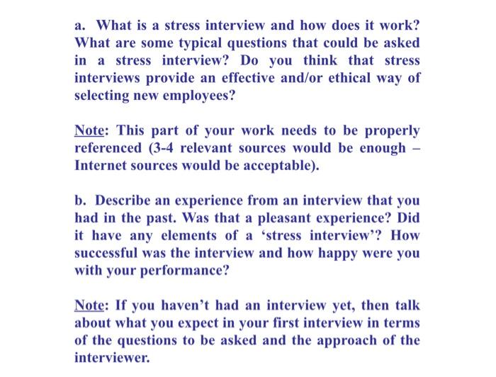 a. What is a stress interview and how does it