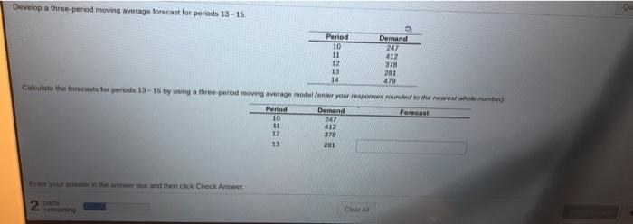 Develop a three-period moving average forecast