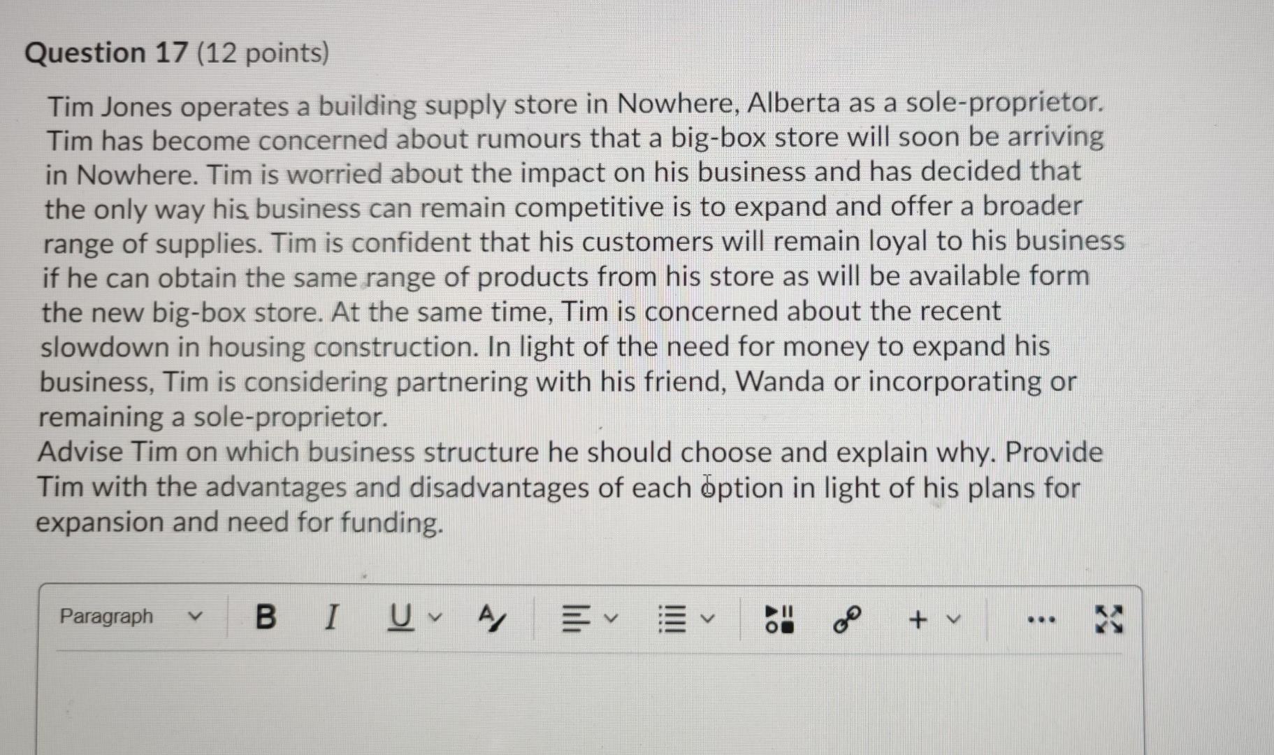 Question 17 (12 points) Tim Jones operates a