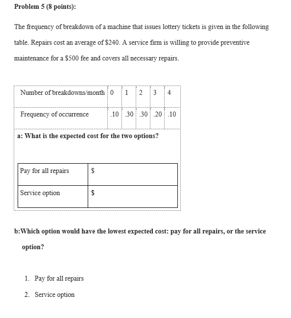 Please show all work! Thank you! :) Problem 5 ( 8