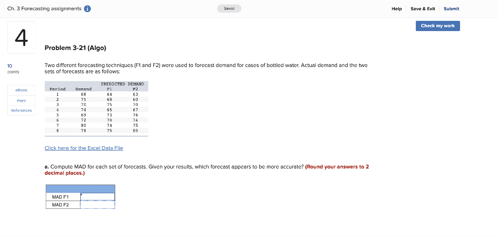 1. compute MAD 2.compute MSE Ch. 3 Forecasting
