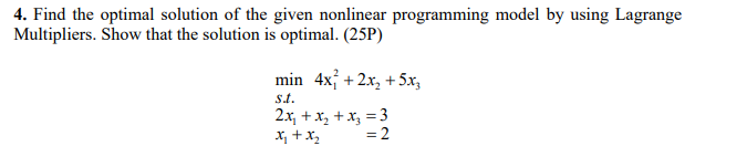 4. Find the optimal solution of the given