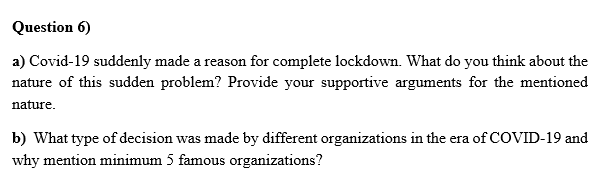 Explained and well detailed Answer needed