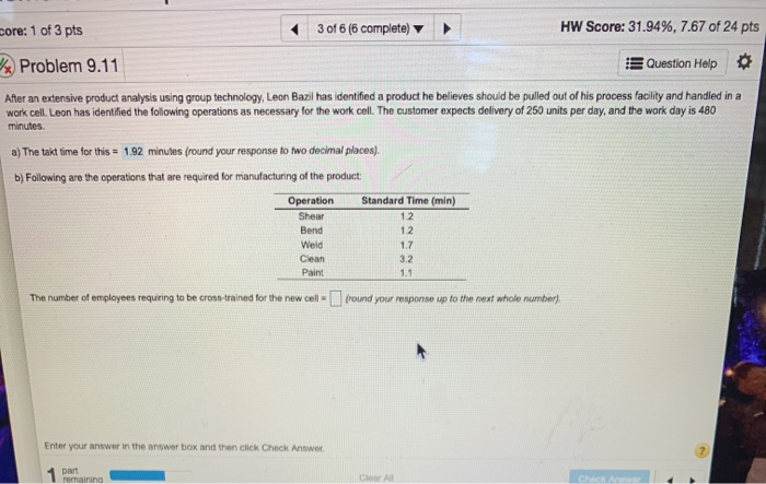 bore: 1 of 3 pts 3 of 6 (6 complete) HW Score: