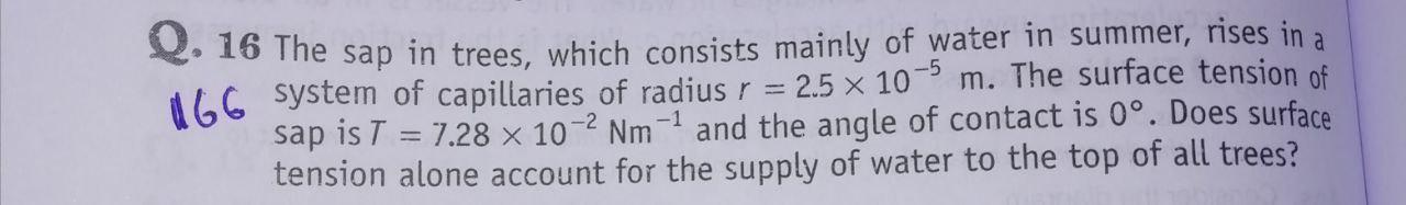 Need answer Q. 16 The sap in trees, which