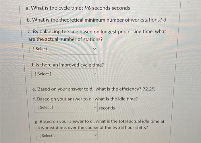 A facility is trying to set up an assembly line,
