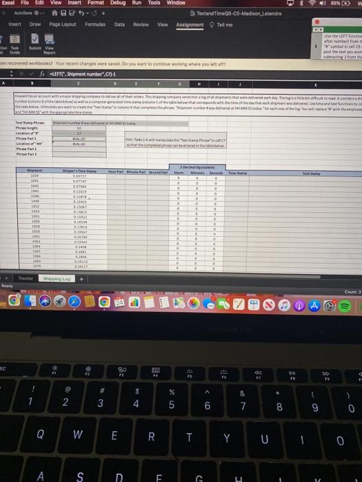 Use the LEFT function in cell C10 to return the