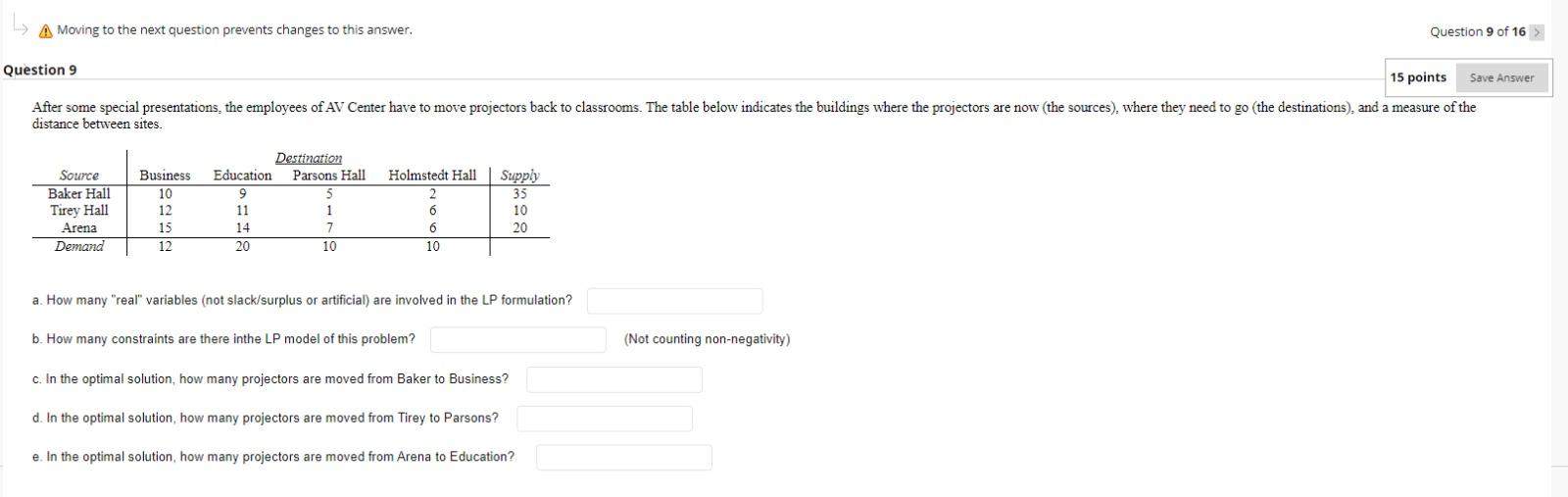A Moving to the next question prevents changes to