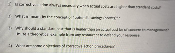 please answer all 1) Is corrective action always