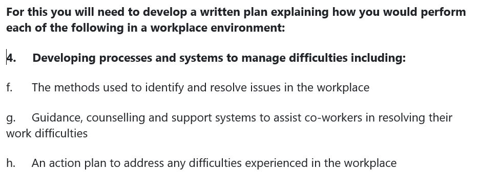 For this you will need to develop a written plan