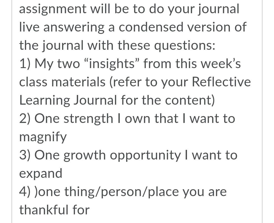 video journal 3 assignment will be to do your