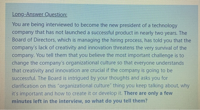 Long-Answer Question: You are being interviewed