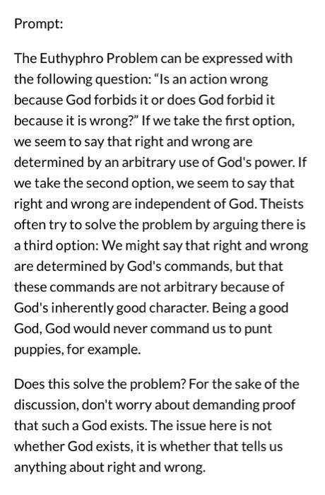 Prompt: The Euthyphro Problem can be expressed