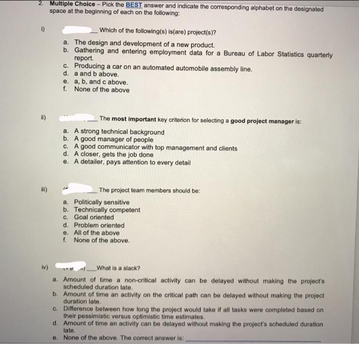 2. Multiple Choice - Pick the BEST answer and