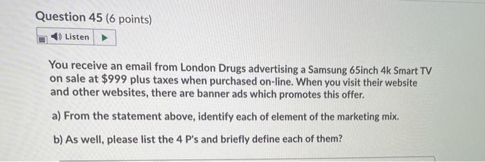 Question 45 (6 points) Listen You receive an