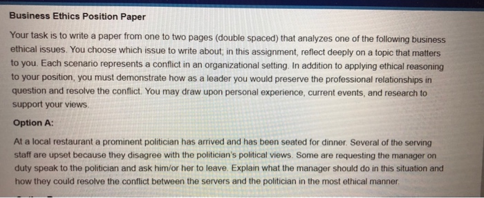 Business Ethics Position Paper Your task is to