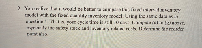 2. You realize that it would be better to compare