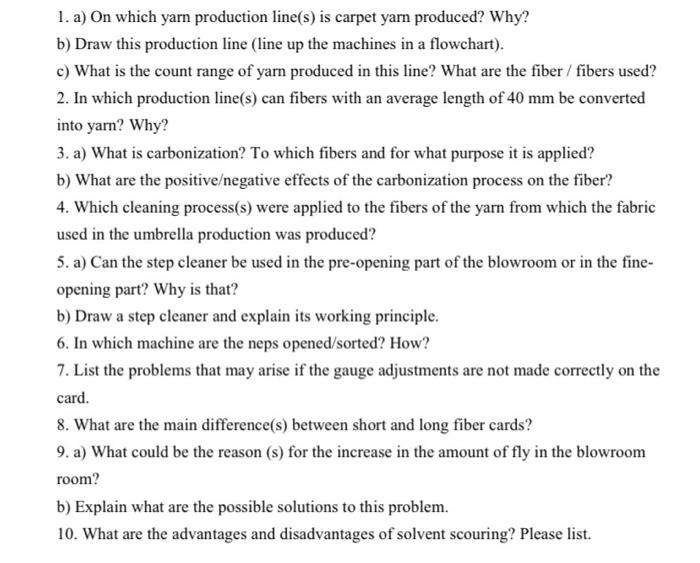 pls solve all Textile engineering yarn 1. a) On