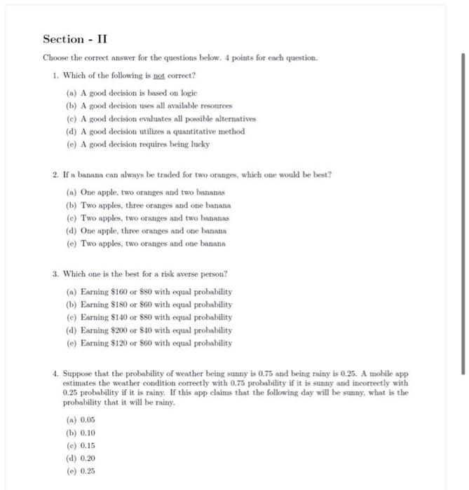 Section - II Choose the correct answer for the