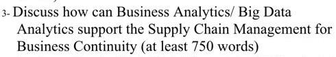3- Discuss how can Business Analytics/ Big Data