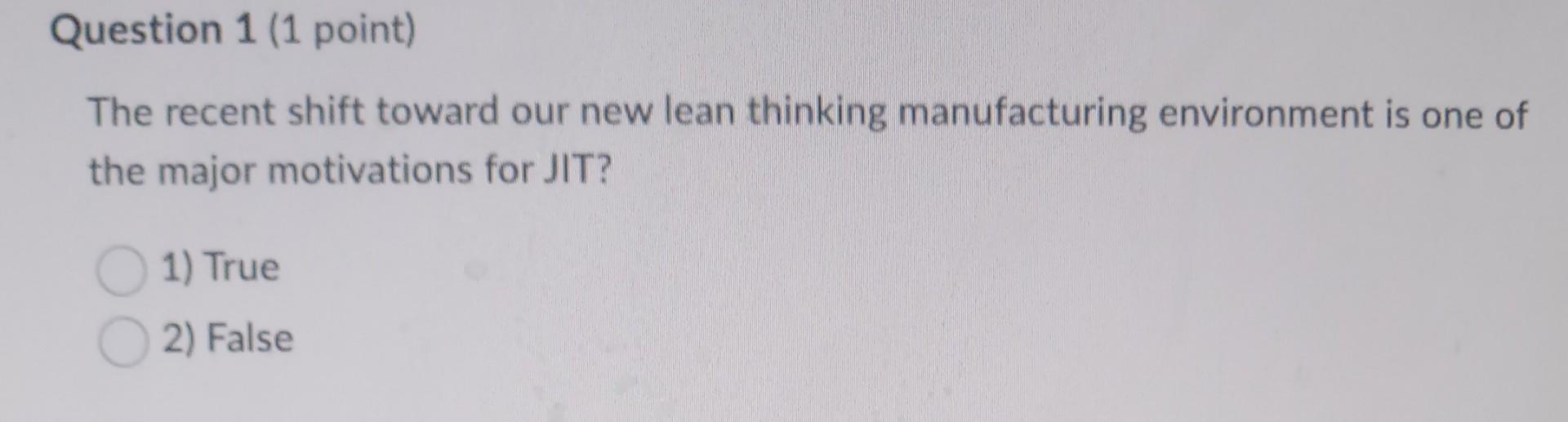 Question 1 (1 point) The recent shift toward our