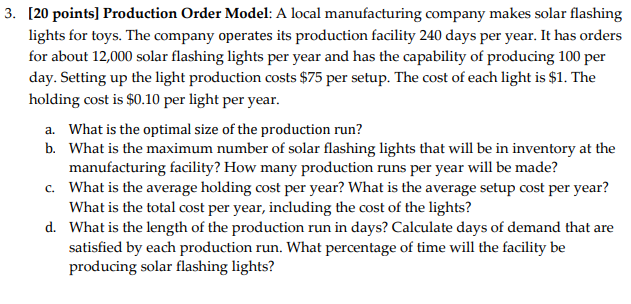 show all work please 3. [20 points] Production