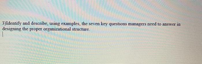 3)Identify and describe, using examples, the