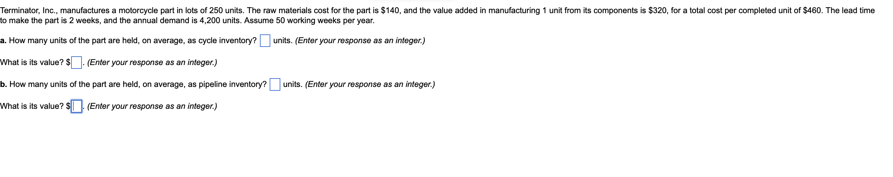 Terminator, Inc., manufactures a motorcycle part