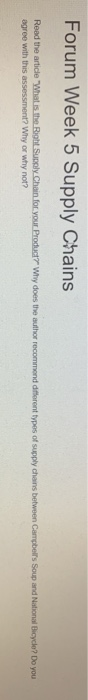 Forum Week 5 Supply Chains Read the article "What