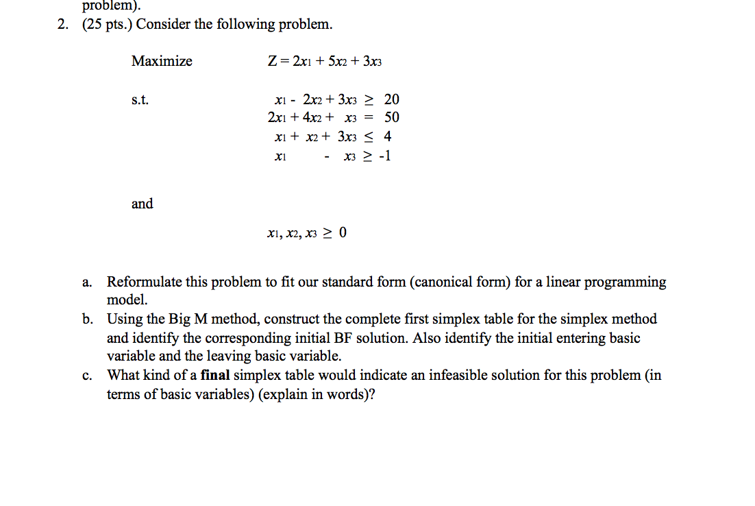 problem). 2. (25 pts.) Consider the following