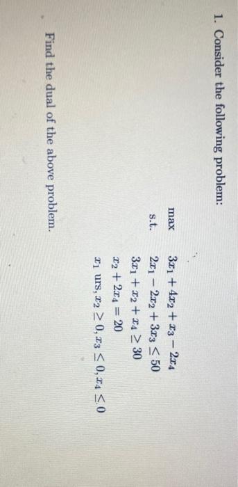 1. Consider the following problem: max s.t. 3.01