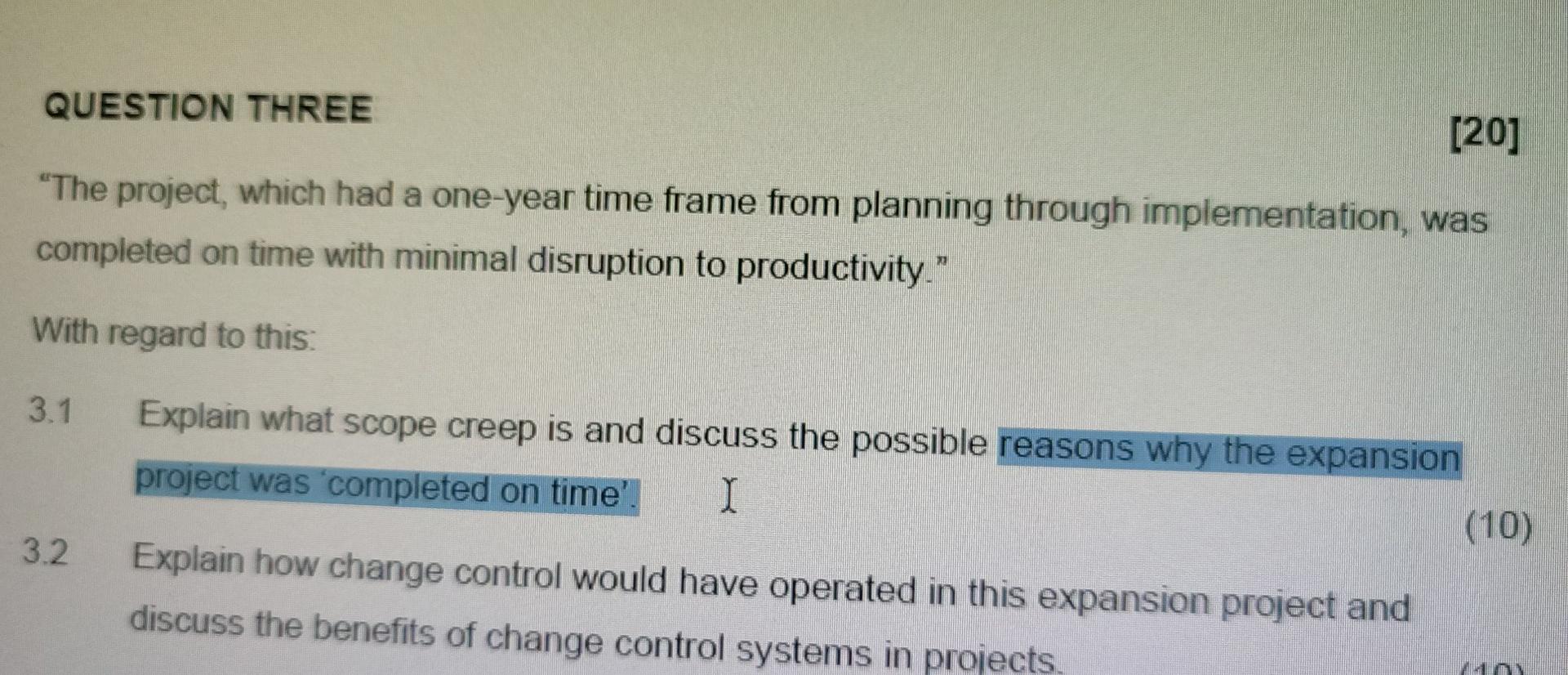 question 3.1 [20] QUESTION THREE "The project,